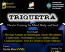 TRIQUETRA - Theatre Training program at Kalangann from Feb 17-26